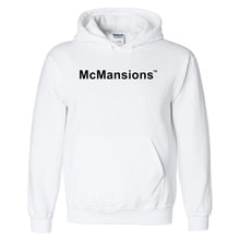 Load image into Gallery viewer, McMansions™ Hooded Sweatshirt McMansions™ Hoodie McMansions™ Hooded Sweatshirt McMansions™ Hoodie McMansions™ Hooded Sweatshirt McMansions™ Hoodie McMansions™ Hooded Sweatshirt McMansions™ Hoodie McMansions™ Hooded Sweatshirt McMansions™ Hoodie McMansions™ Hooded Sweatshirt McMansions™ Hoodie