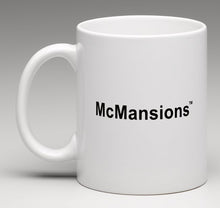 Load image into Gallery viewer, McMansions™ Mug